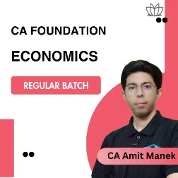 Economics- CA Foundation Regular (CA Amit Manek)